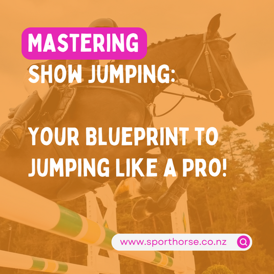 Mastering Show Jumping: Your Blueprint to Jumping Like a Pro!
